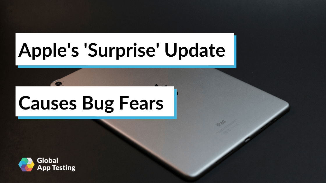 Apple's 'Surprise' Update Causes Bug Fears